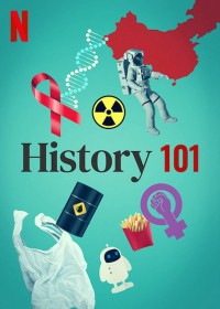 Nhập môn lịch sử (Phần 2) | History 101 (Season 2) (2022) Nhập môn lịch sử (Phần 2) | History 101 (Season 2) (2022)