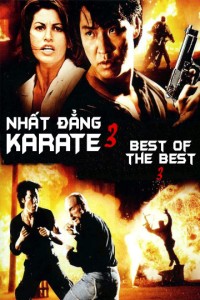 Nhất Đẳng Karate 3 | Best of The Best 3 (1995) Nhất Đẳng Karate 3 | Best of The Best 3 (1995)