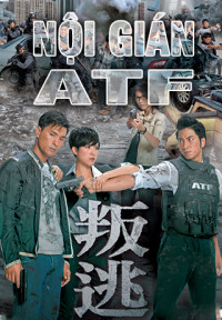 Nội gián ATF | 叛逃 (2014) Nội gián ATF | 叛逃 (2014)