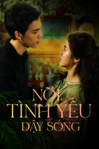 Nơi Tình Yêu Dậy Sóng | Somewhere Our Love Begins (2021) Nơi Tình Yêu Dậy Sóng | Somewhere Our Love Begins (2021)