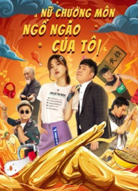 Nữ Chưởng Môn Ngổ Ngáo Của Tôi | My Sassy Girl (2021) Nữ Chưởng Môn Ngổ Ngáo Của Tôi | My Sassy Girl (2021)