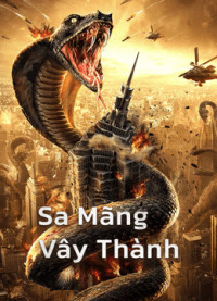 Sa Mãng Vây Thành | Snake:Fall of a City (2020) Sa Mãng Vây Thành | Snake:Fall of a City (2020)