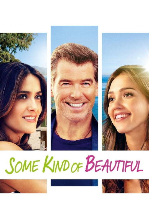 Sắc Thái Tình Trường | Some Kind of Beautiful (2014) Sắc Thái Tình Trường | Some Kind of Beautiful (2014)