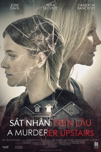 Sát Nhân Trên Lầu | A Murderer Upstairs (2017) Sát Nhân Trên Lầu | A Murderer Upstairs (2017)