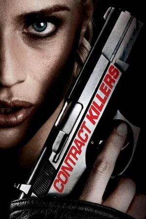 Sát Thủ Giết Thuê | Contract Killers (2008)