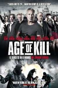 Sáu Giờ Để Giết | Age Of Kill (2015) Sáu Giờ Để Giết | Age Of Kill (2015)