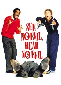 See No Evil, Hear No Evil | See No Evil, Hear No Evil (1989) See No Evil, Hear No Evil | See No Evil, Hear No Evil (1989)
