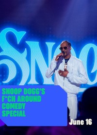 Snoop Dogg: Hài kịch đặc biệt | Snoop Dogg's F*cn Around Comedy Special (2022) Snoop Dogg: Hài kịch đặc biệt | Snoop Dogg's F*cn Around Comedy Special (2022)