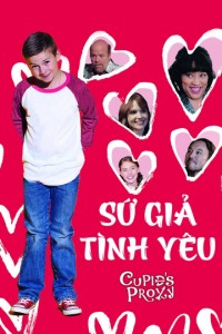 Sứ Giả Tình Yêu | Cupid's Proxy (2017) Sứ Giả Tình Yêu | Cupid's Proxy (2017)