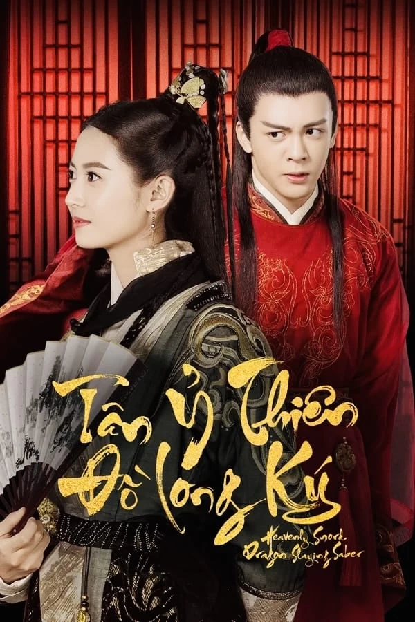 Tân Ỷ Thiên Đồ Long Ký | The Heaven Sword And Dragon Saber (2019)