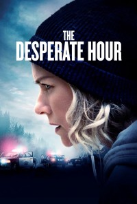 The Desperate Hour | The Desperate Hour (2022) The Desperate Hour | The Desperate Hour (2022)