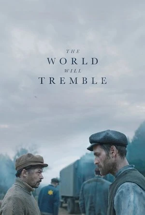 Thế Giới Sẽ Run Rẩy | The World Will Tremble (2025)