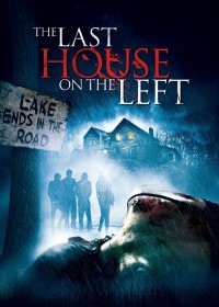 The Last House on the Left | The Last House on the Left (2009) The Last House on the Left | The Last House on the Left (2009)