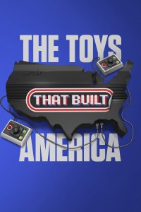 The Toys That Built America (Phần 2) | The Toys That Built America (Season 2) (2022) The Toys That Built America (Phần 2) | The Toys That Built America (Season 2) (2022)