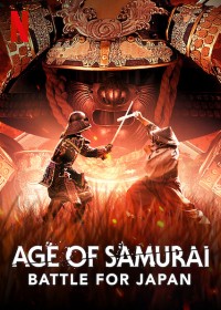 Thời đại samurai: Chiến đấu vì Nhật Bản | Age of Samurai: Battle for Japan (2021) Thời đại samurai: Chiến đấu vì Nhật Bản | Age of Samurai: Battle for Japan (2021)