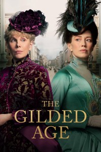 Thời Đại Vàng Son | The Gilded Age (2022) Thời Đại Vàng Son | The Gilded Age (2022)