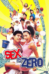 Tình Dục Là Chuyện Nhỏ | Sex Is Zero (2002) Tình Dục Là Chuyện Nhỏ | Sex Is Zero (2002)