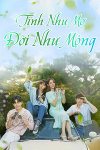 Tình Như Mơ Đời Như Mộng | Beautifull Love, Wonderful Life (2019) Tình Như Mơ Đời Như Mộng | Beautifull Love, Wonderful Life (2019)