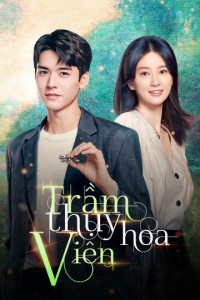 Trầm Thụy Hoa Viên | Dream Garden (2021) Trầm Thụy Hoa Viên | Dream Garden (2021)