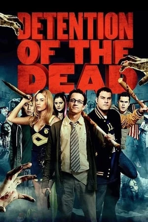 Trường Học Xác Sống | Detention of the Dead (2012)