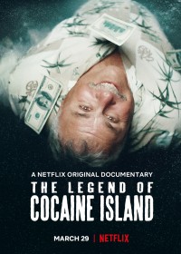 Truyền thuyết đảo Cocaine | The Legend of Cocaine Island (2019) Truyền thuyết đảo Cocaine | The Legend of Cocaine Island (2019)