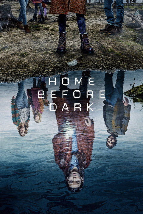 Về Nhà Trước Trời Tối (Phần 2) | Home Before Dark (Season 2) (2021) Về Nhà Trước Trời Tối (Phần 2) | Home Before Dark (Season 2) (2021)