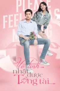 Vô Tình Nhặt Được Tổng Tài | Please Feel at Ease Mr. Ling (Phát Song Song) (2021) Vô Tình Nhặt Được Tổng Tài | Please Feel at Ease Mr. Ling (Phát Song Song) (2021)