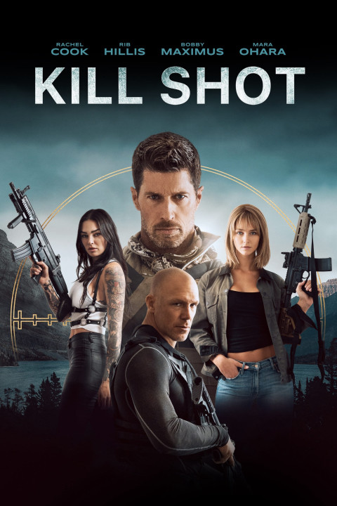 Xạ Thủ Cừ Khôi | Kill Shot (2023) Xạ Thủ Cừ Khôi | Kill Shot (2023)